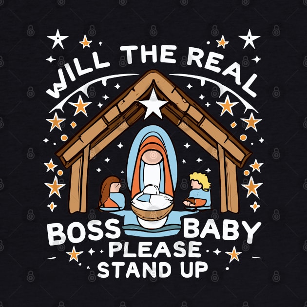 Will the Real Boss Baby Please Stand Up Nativity by Three1